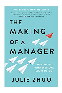 The making of a manager - Julie Zhuo